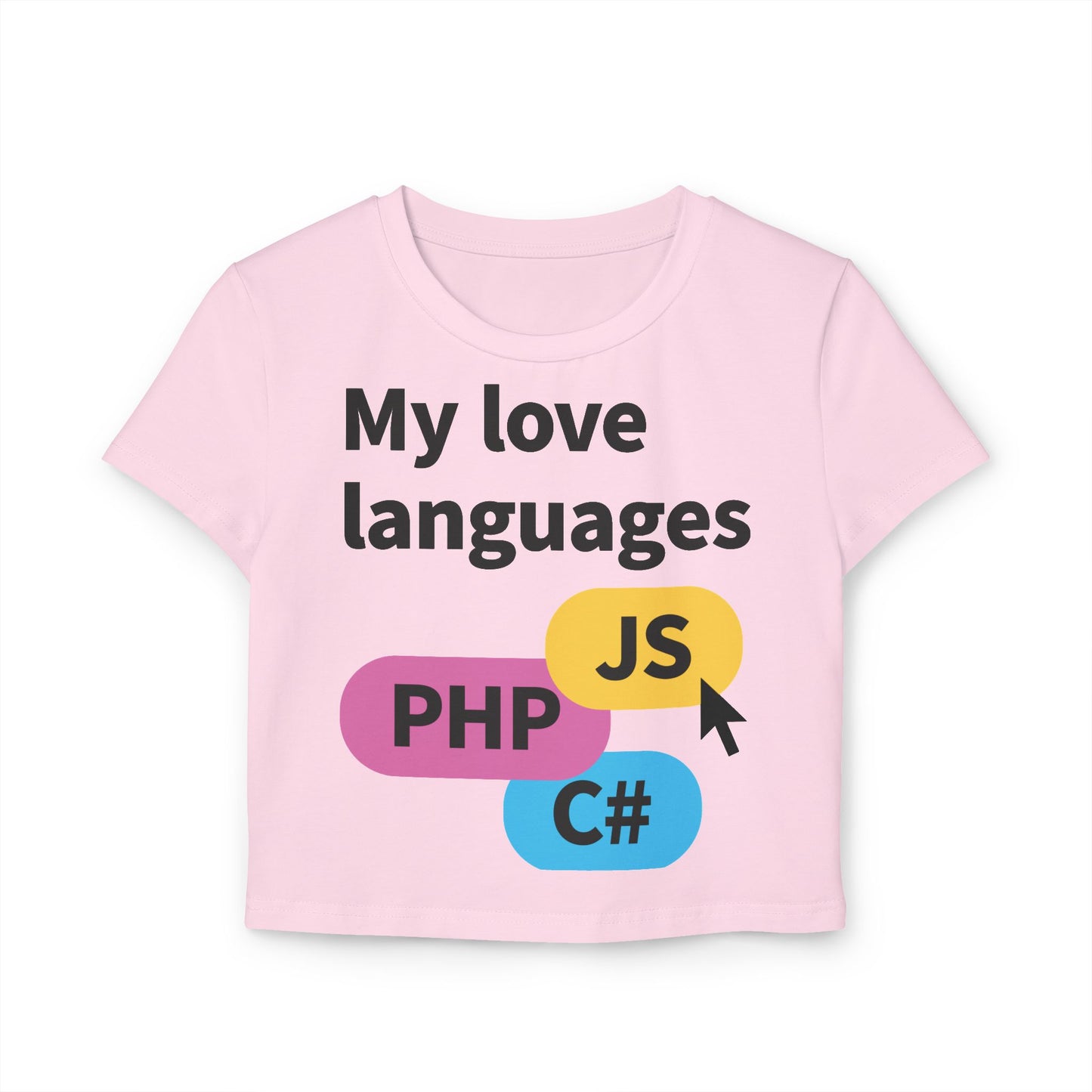 Crop Top - My Love Languages For the Tech Girlies