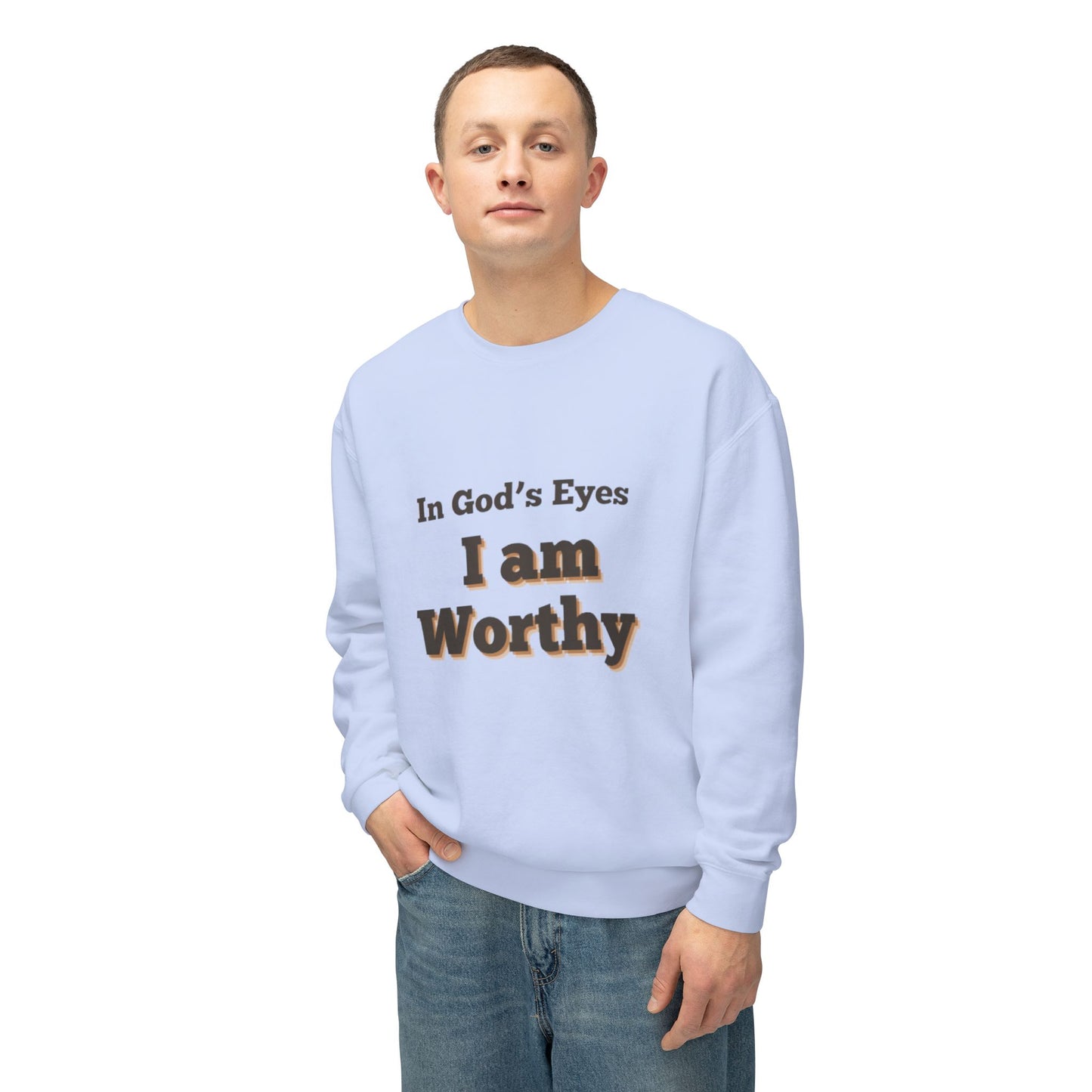 I am worth it sweatshirt