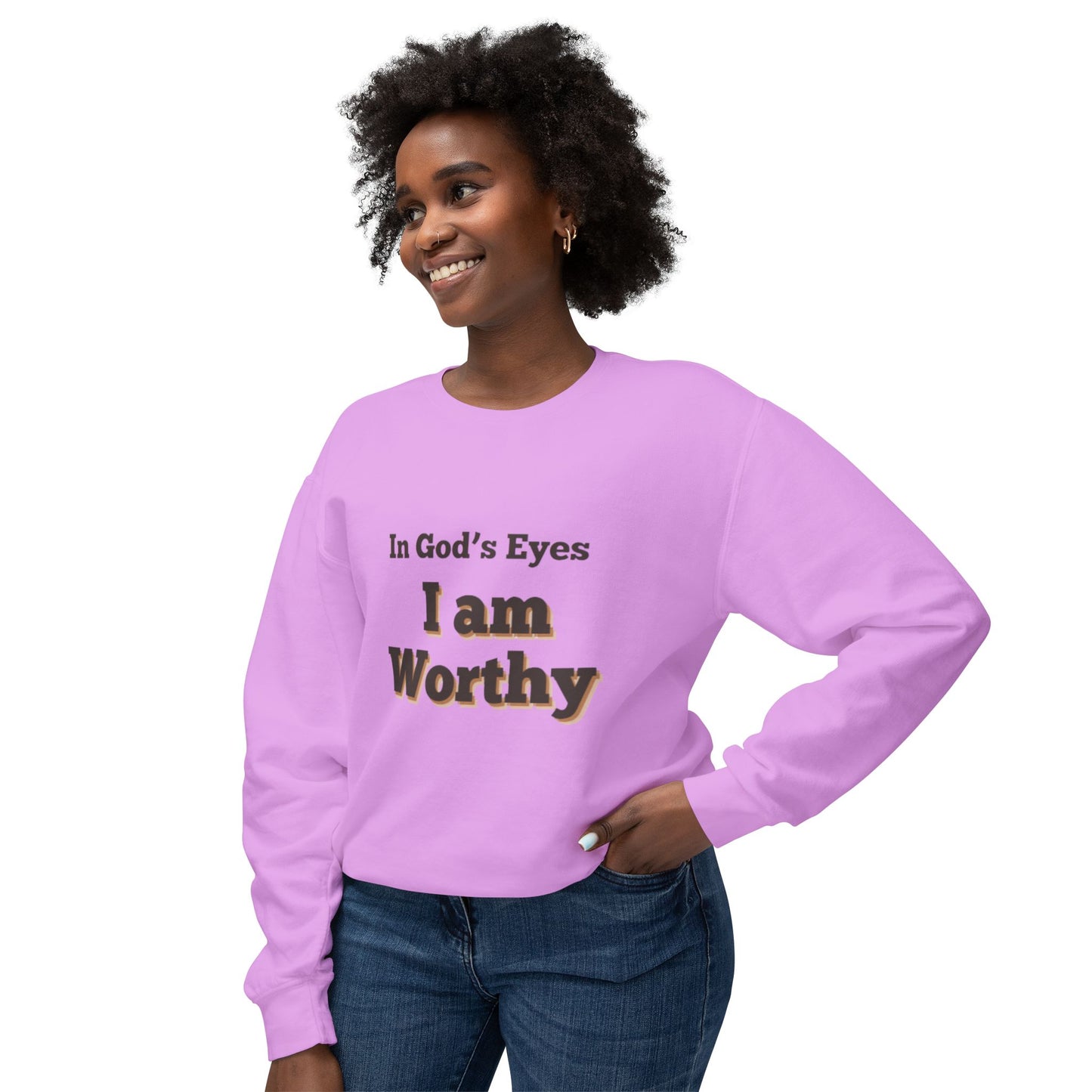 I am worth it sweatshirt