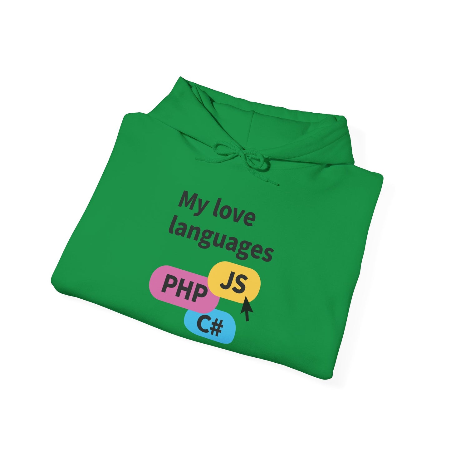 My Love Languages: For the Tech Girlies Hoodie