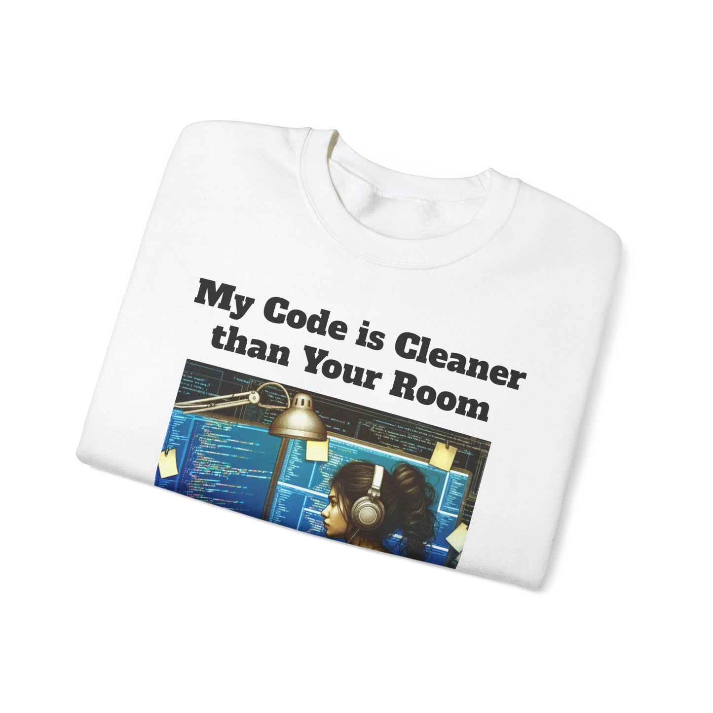 My Code is Cleaner than your room Crewneck Sweatshirt