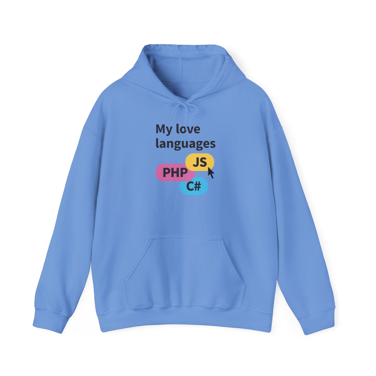 My Love Languages: For the Tech Girlies Hoodie