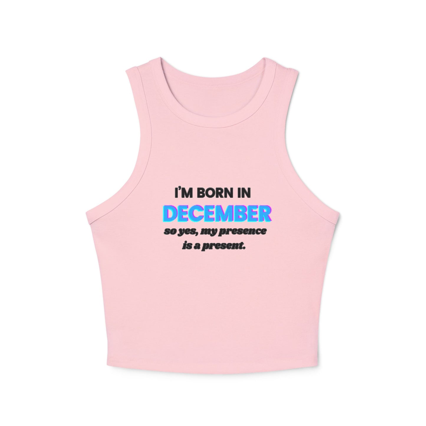 Tank Top December Born Presence Present Women