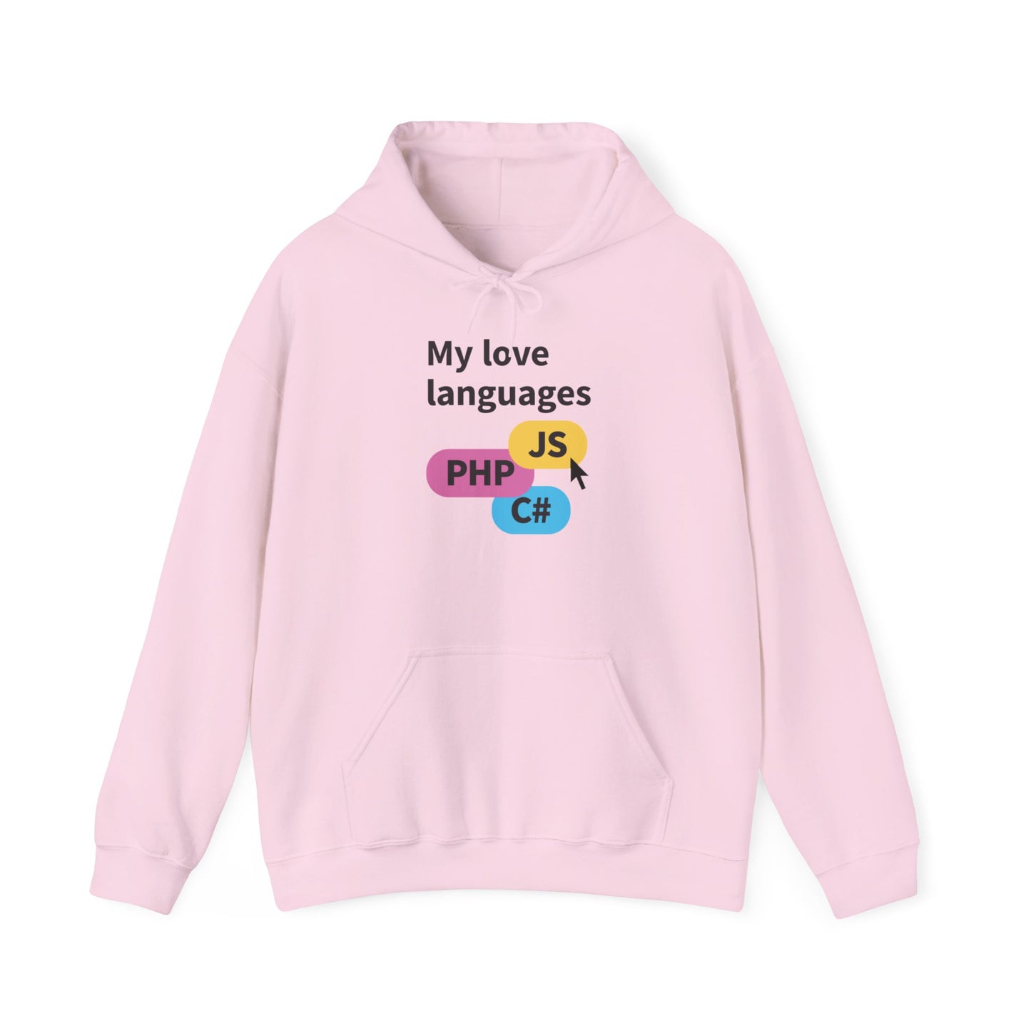 My Love Languages: For the Tech Girlies Hoodie