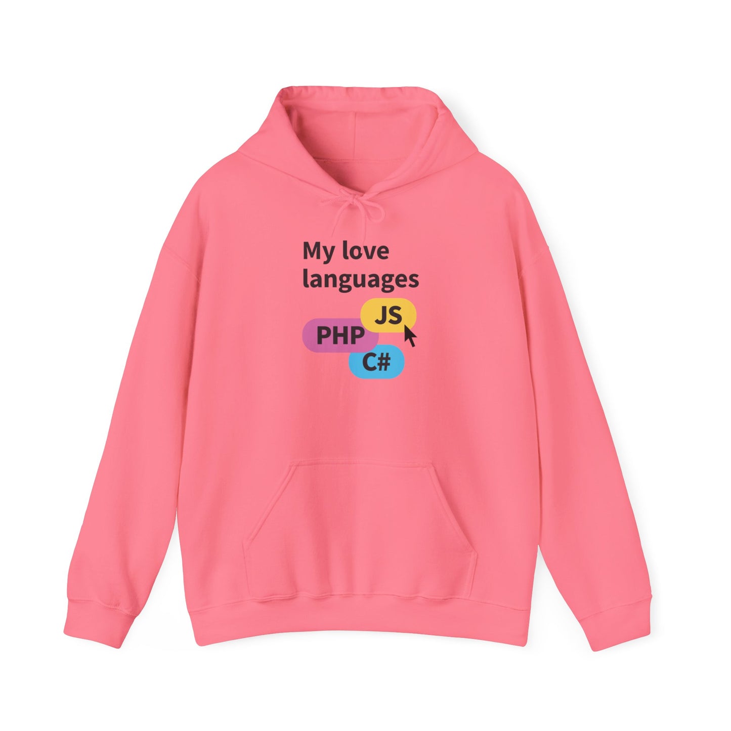 My Love Languages: For the Tech Girlies Hoodie