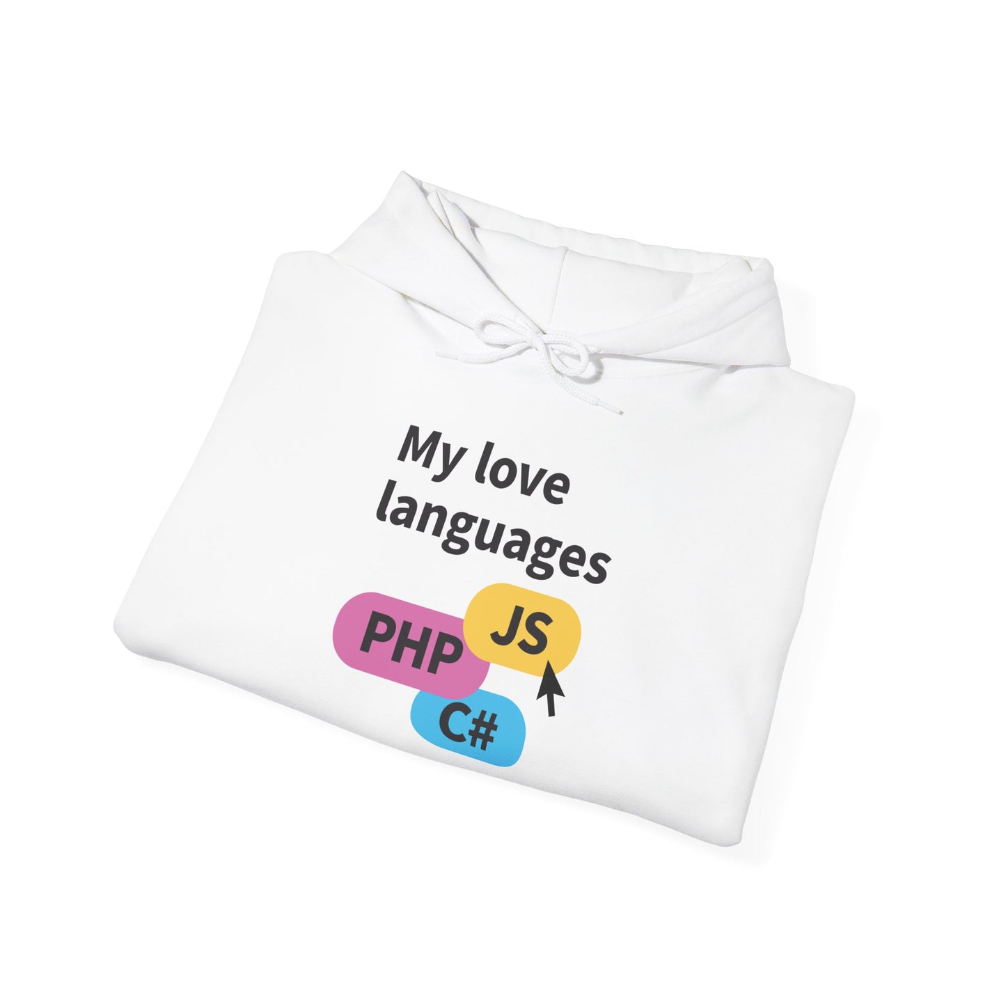 My Love Languages: For the Tech Girlies Hoodie