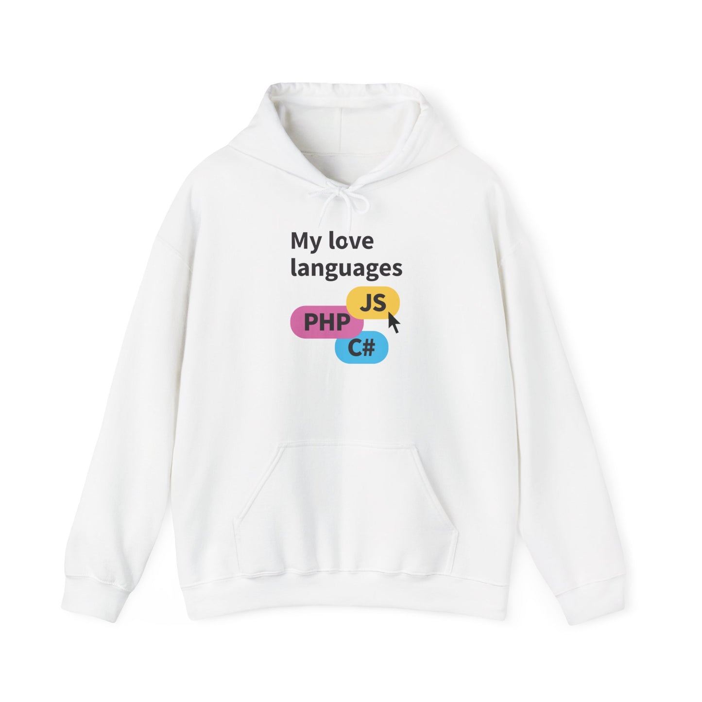 My Love Languages: For the Tech Girlies Hoodie