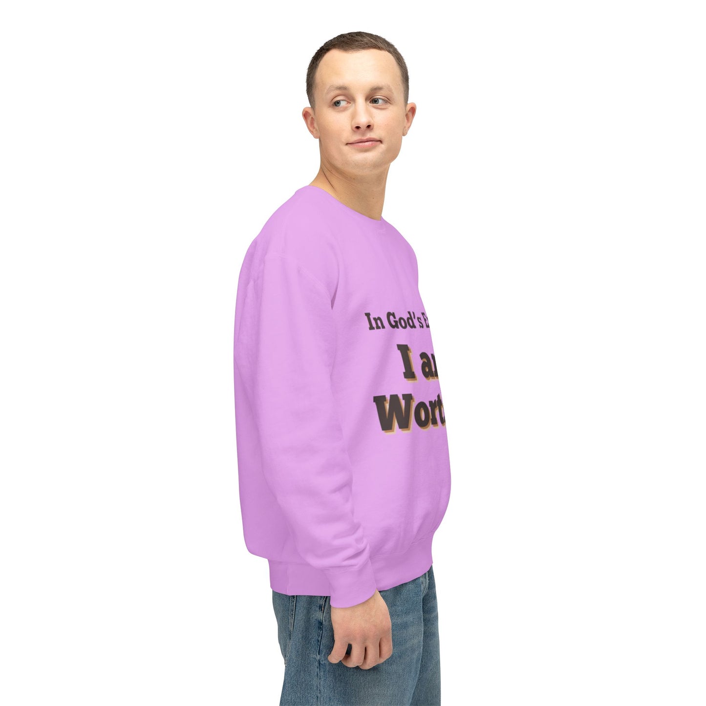 I am worth it sweatshirt