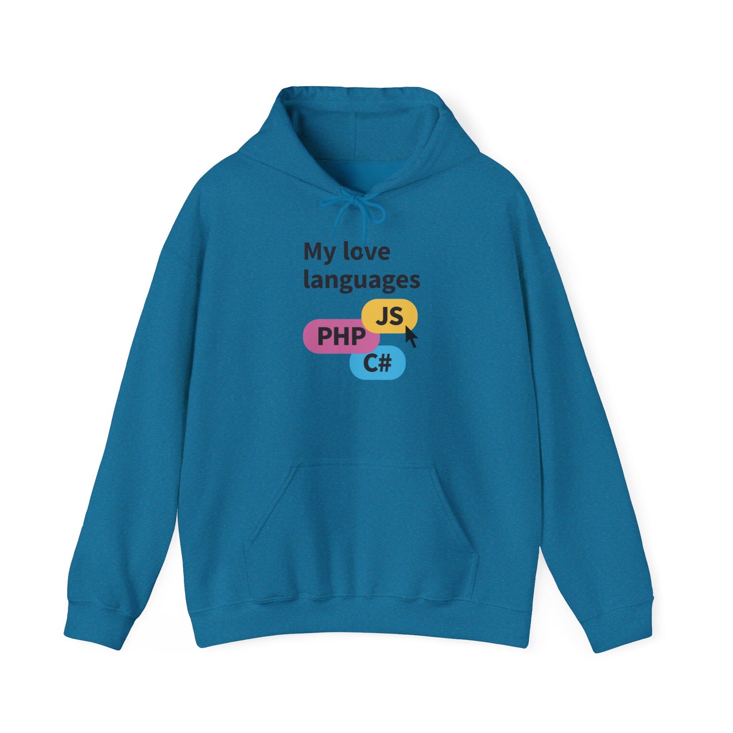 My Love Languages: For the Tech Girlies Hoodie