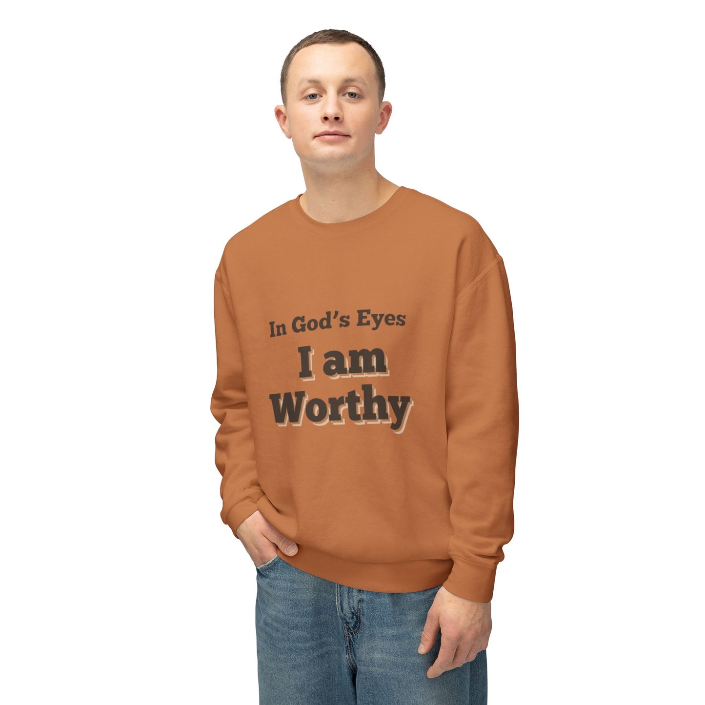 I am worth it sweatshirt