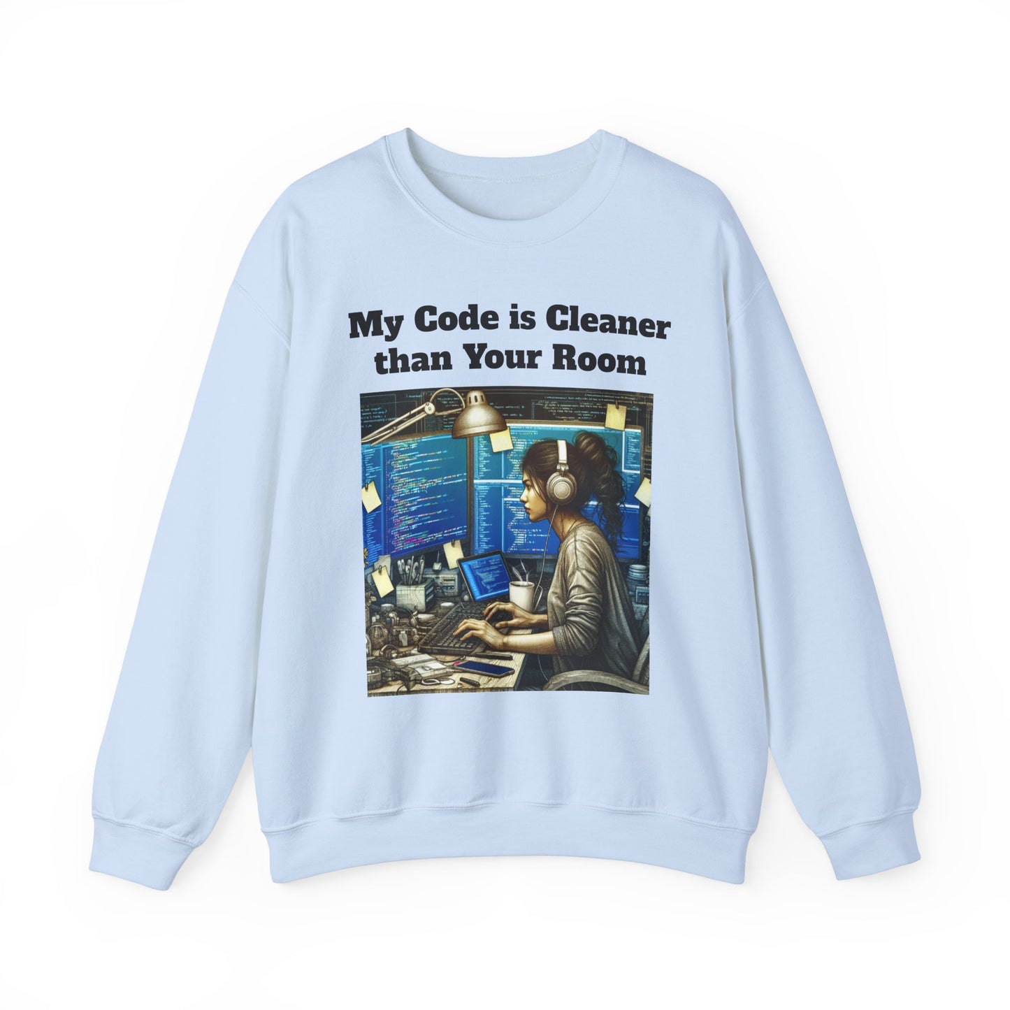 My Code is Cleaner than your room Crewneck Sweatshirt