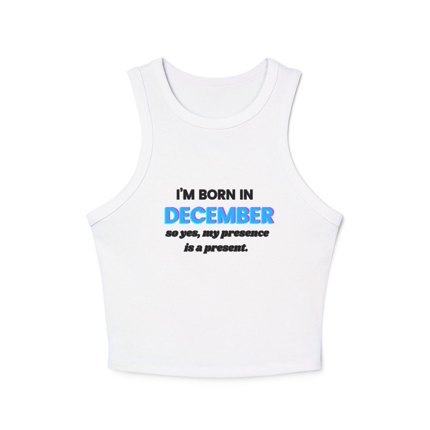 Tank Top December Born Presence Present Women