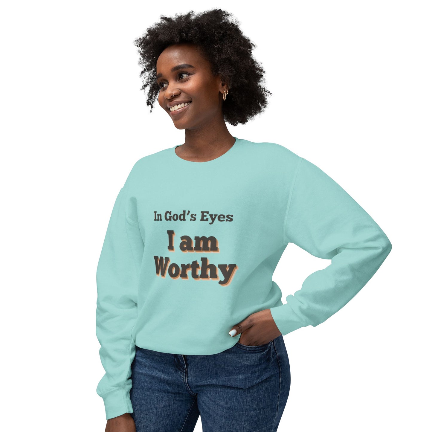 I am worth it sweatshirt