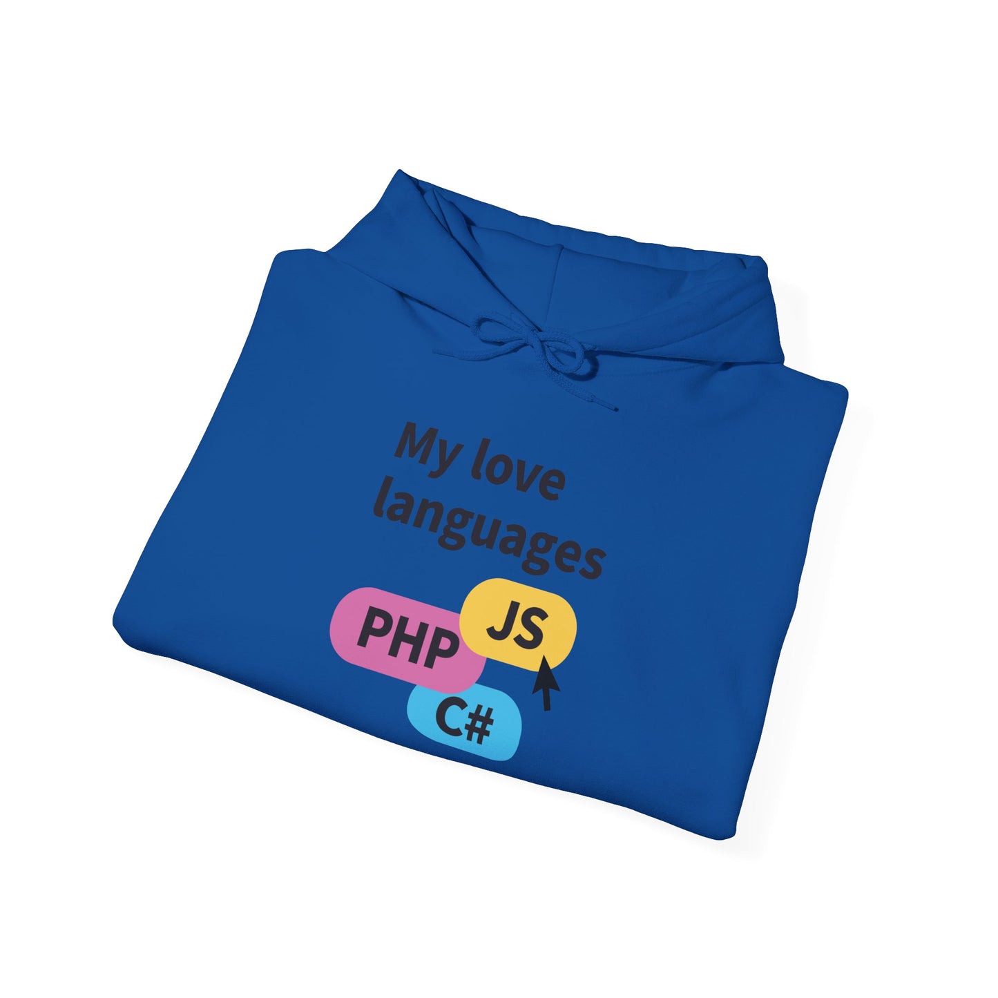 My Love Languages: For the Tech Girlies Hoodie