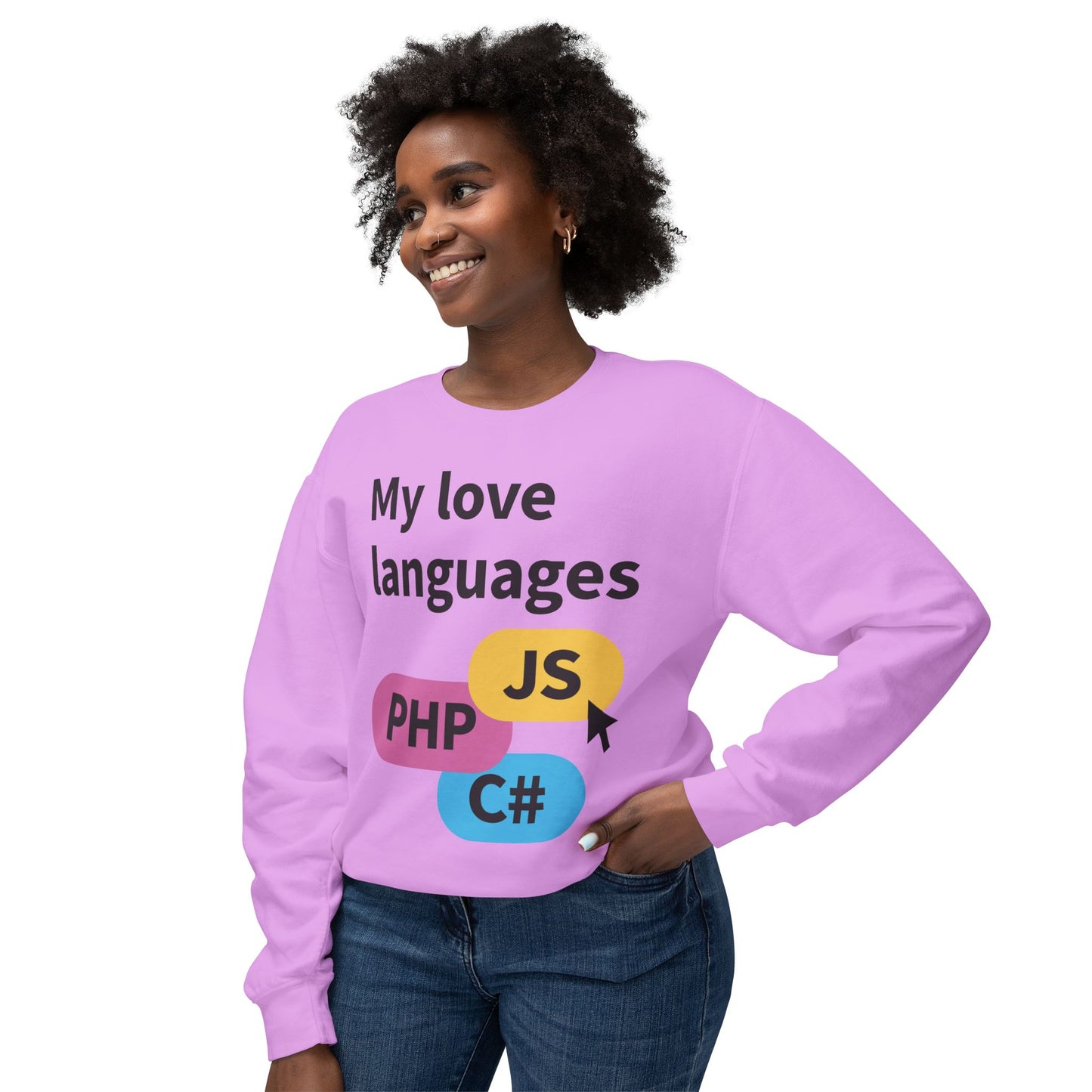 My Love Languages For the Tech Girlies Sweatshirt