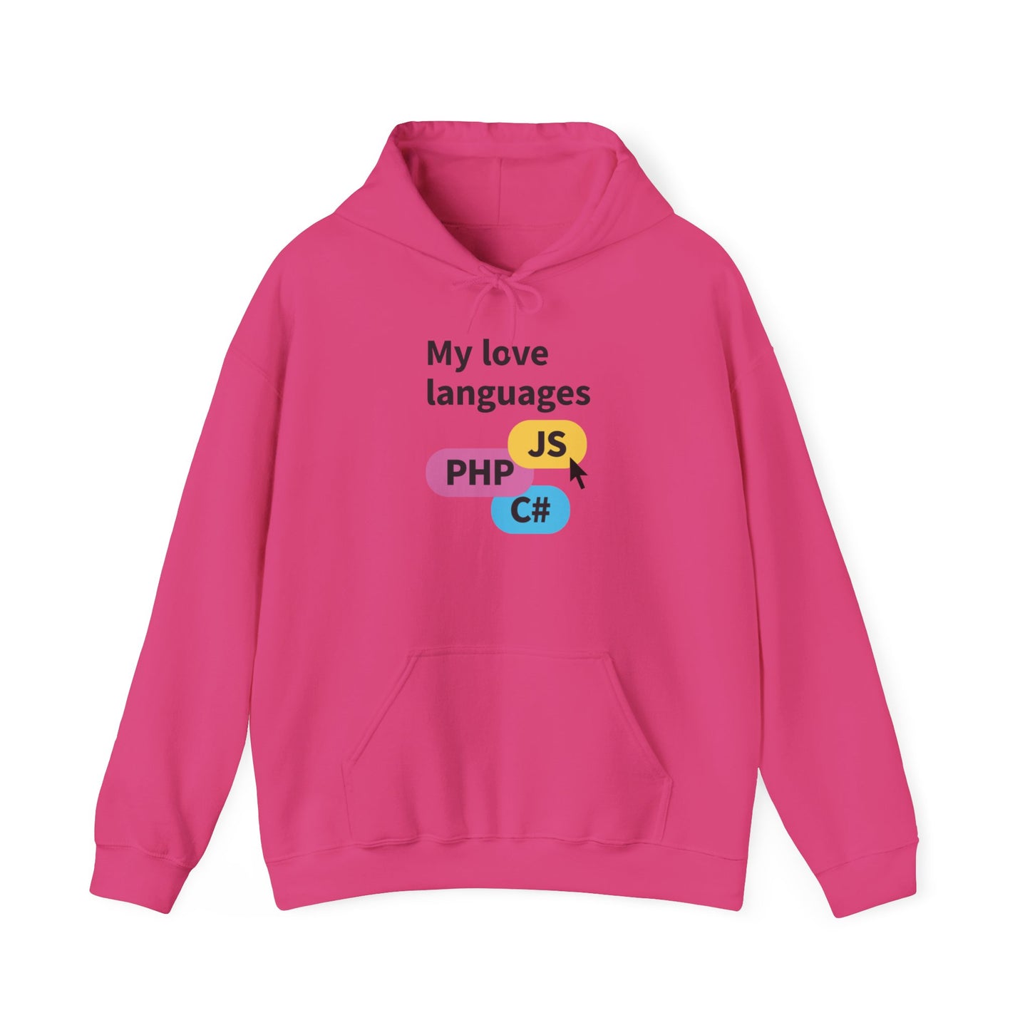 My Love Languages: For the Tech Girlies Hoodie