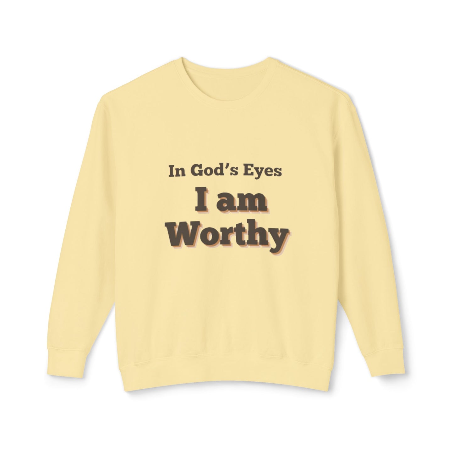 I am worth it sweatshirt