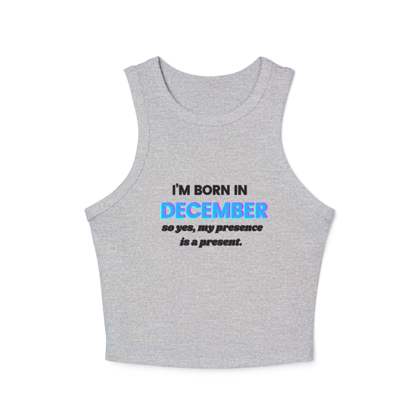 Tank Top December Born Presence Present Women