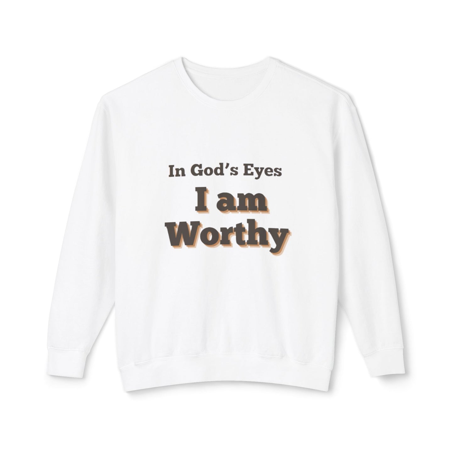 I am worth it sweatshirt