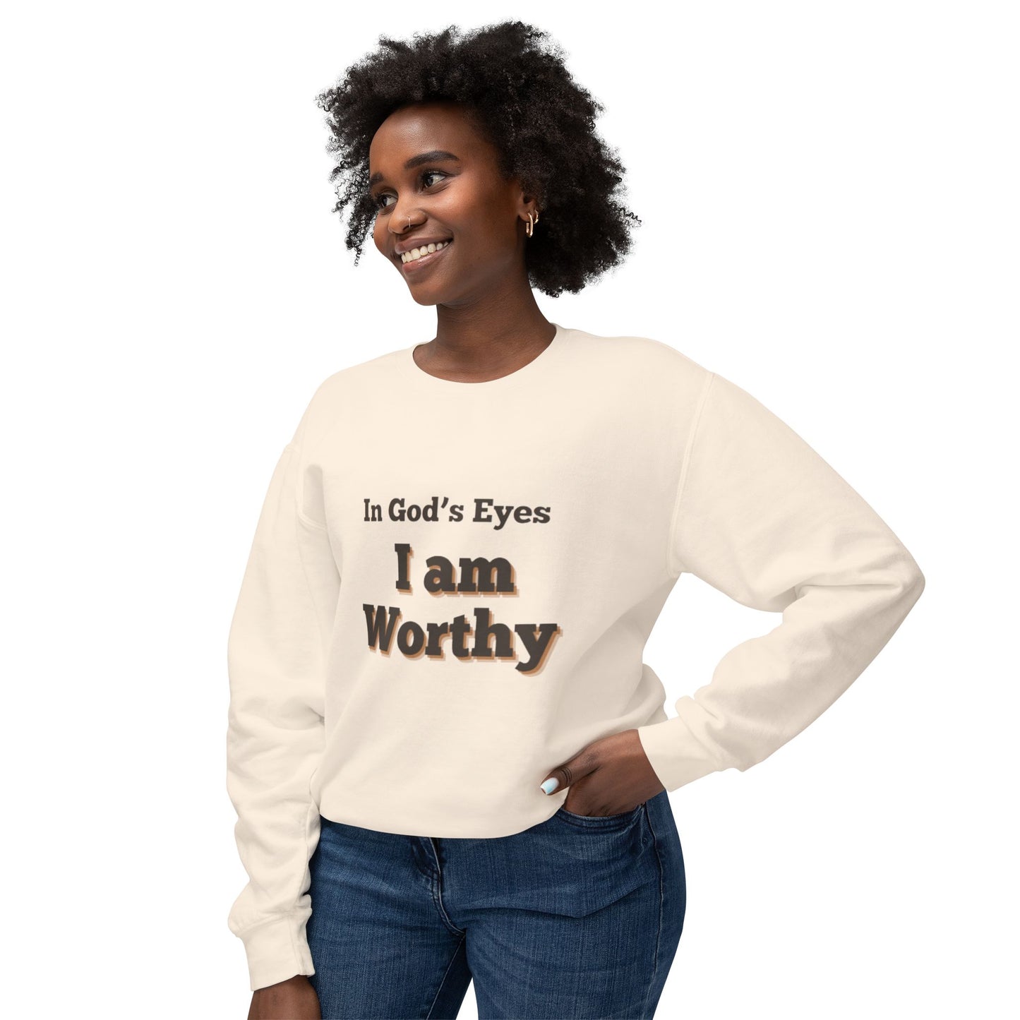 I am worth it sweatshirt